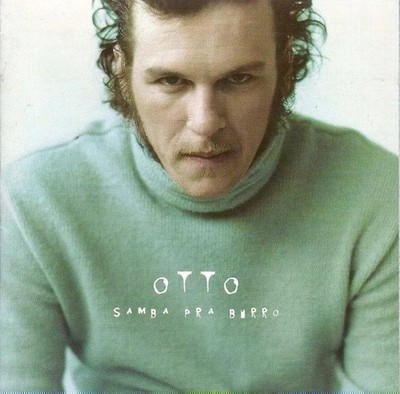 Otto - Samba Pra Burro BEBEL GILBERTO SKOWA CD NEU