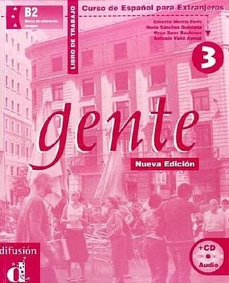 Gente 3 - Neu: Arbeitsbuch + CD Ernesto Martín Peris, Nuria Sanchez Quintan
