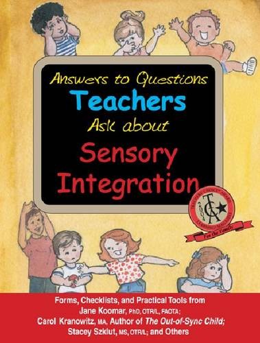 Answers to Questions Teachers Ask About Sensory – Forms, Checklists, and Practi…