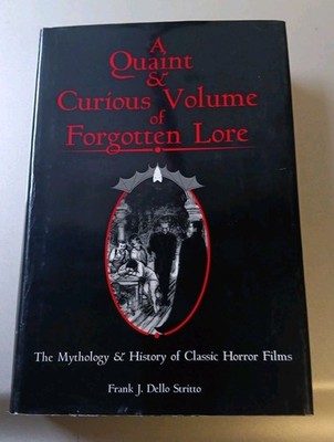 A Quaint and Curious Volume Of Forgotten Lore Cult Horror Films HCDJ SIGNED COPY