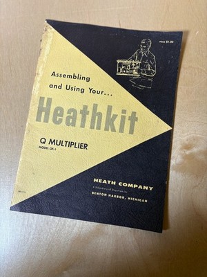 Heathkit Q Multiplier QF-1 Manual Assembly Using Your Heathkit