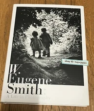 W.Eugene Smith A Life in Photography Photo Book