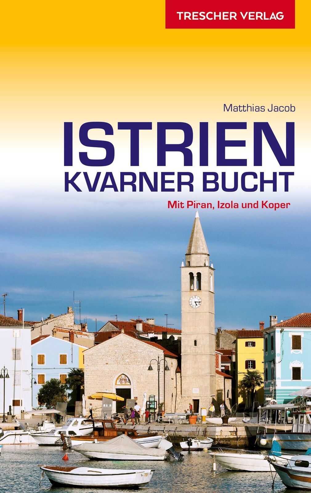 Thumbnail - Reiseführer Istrien Und Kvarner Bucht Matthias Jacob