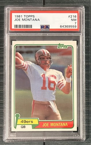 1981 Topps #216 JOE MONTANA PSA 7 Football ROOKIE RC 49ers/Chiefs HOF