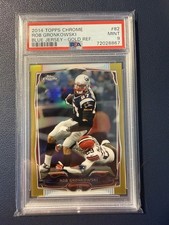 2014 Topps Chrome - Rob Gronkowski #82 Gold Refractor /50 PSA 9 Patriots