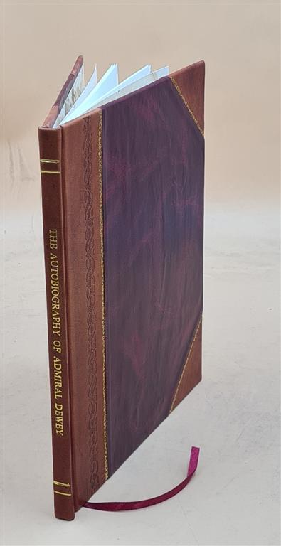 Vintage 1910 Leather Bound Autobiography of Admiral George Dewey