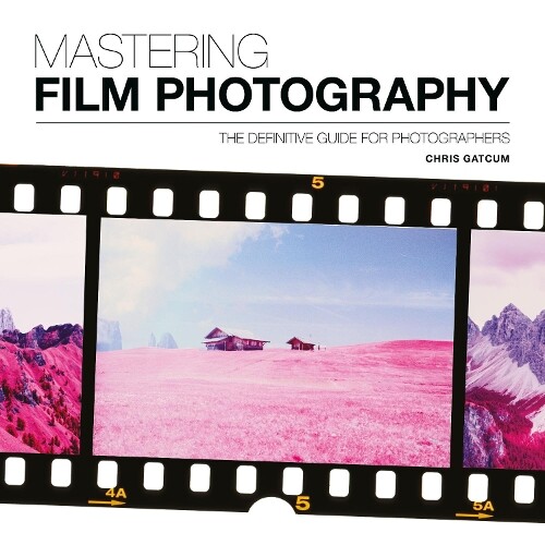 Thumbnail - Chris Gatcum Mastering Film Photography (taschenbuch) Mastering