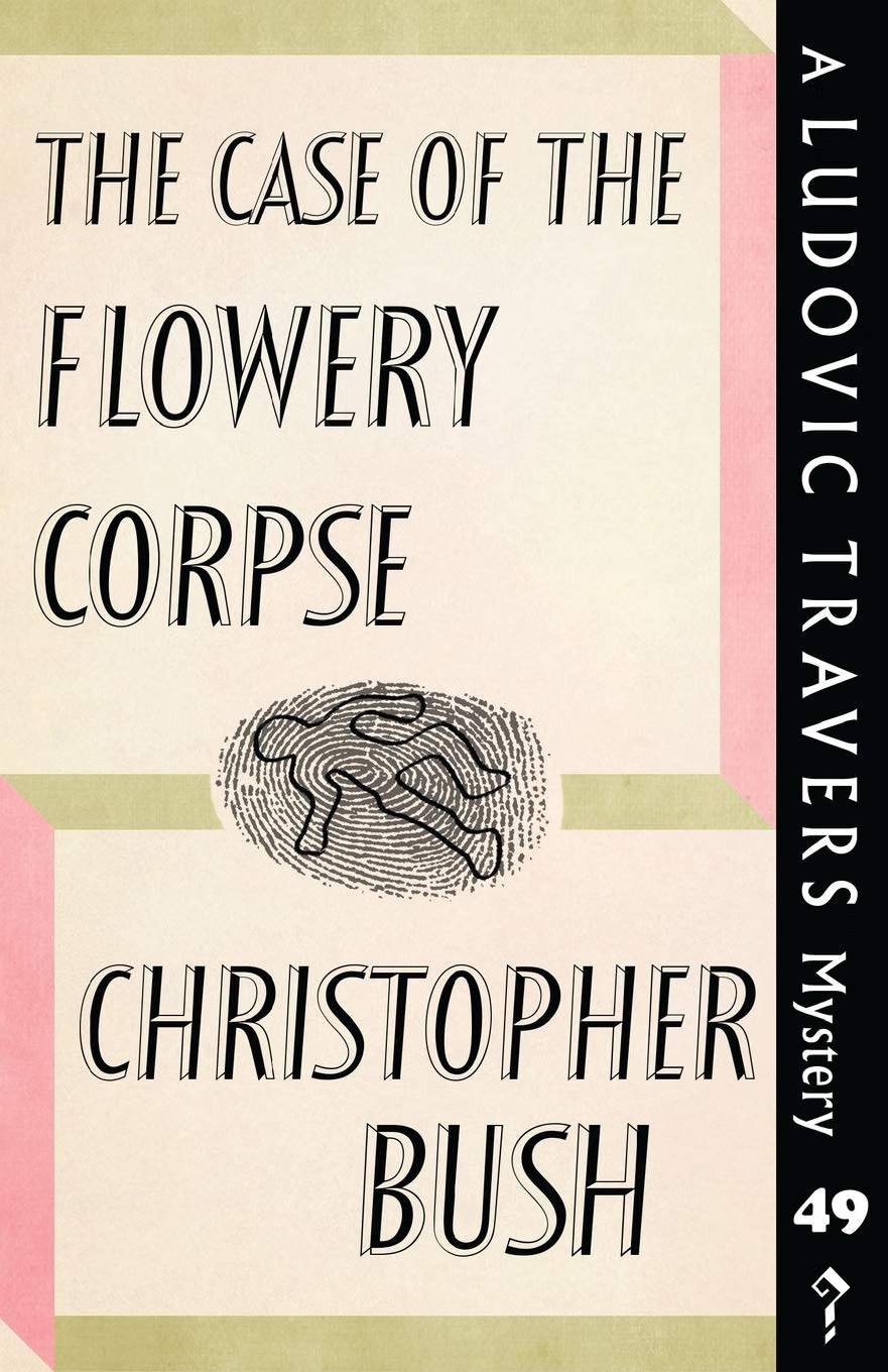 The Case of the Flowery Corpse: A Ludovic Travers Mystery: 49 (The Ludovic Trav - Image 2