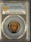 1863 1C Indian Head Cent PCGS Genuine AU Detail --Surfaces Smoothed