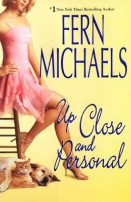 Up Close and Personal by Fern Michaels (2007, Hardcover) FIRST EDITION