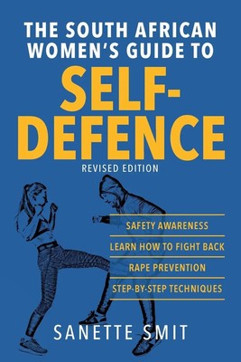 Sanette Smit | The South African Women's Guide to Self-Defence | Taschenbuch