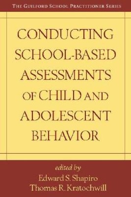 Conducting School-Based Assessments of Child and Adolescent Behavior - GOOD