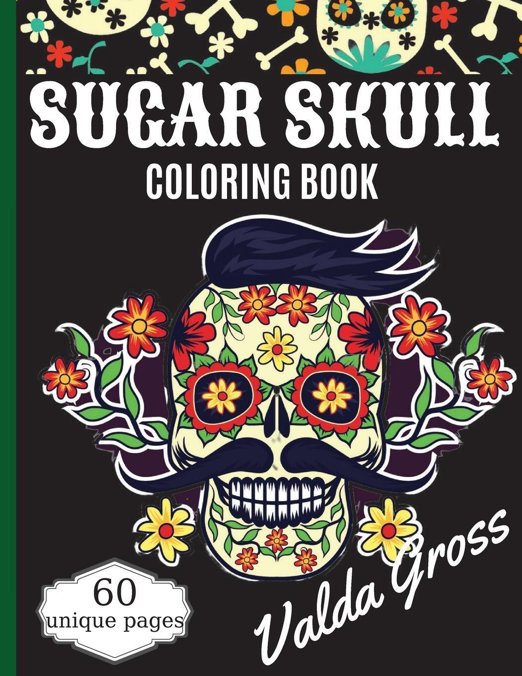 Thumbnail - Sugar Skull Coloring Book Valda Gross Taschenbuch Paperback Englisch