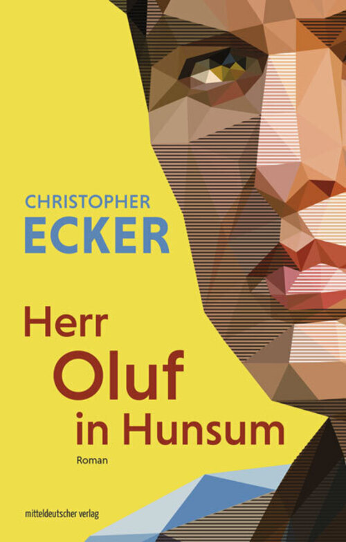 Thumbnail - Herr Oluf In Hunsum | Roman | Christopher Ecker | Buch | 232 S. |