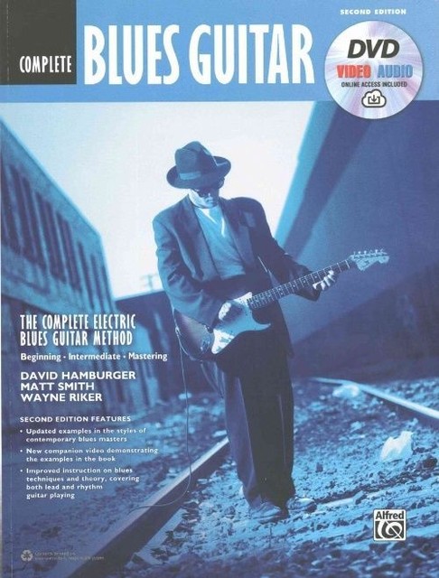 Complete Blues Guitar Method Complete Edition : Book and Online Video/Audio...