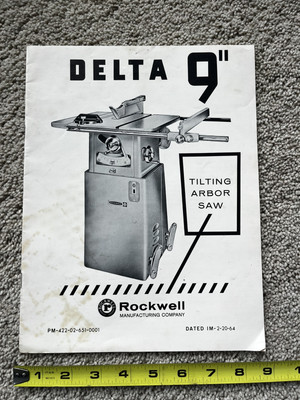 Delta Rockwell 9'' Tilting Arbor Table Saw Operator & Parts Manual 1964