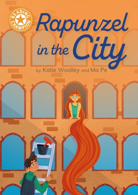 Reading Champion Rapunzel in the City by Katie Woolley PAPERBACK 9781445189437