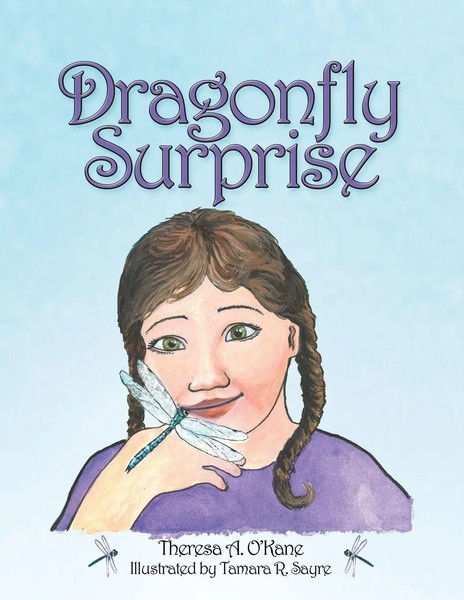 Dragonfly Surprise Theresa A. O'kane Taschenbuch Kartoniert / Broschiert 2017-image