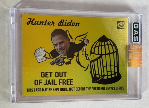 2024 GAS Joe Bidon PARDON Hunter MONOPOLI esci di prigione carta gratuita PARODIA #/50