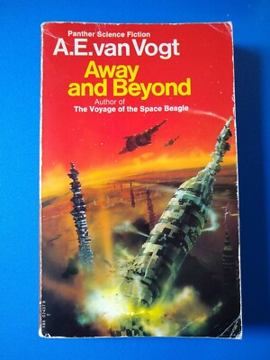  Away and Beyond by A. E. van Vogt - paperback, Panther, 1973, Chris Foss cover
