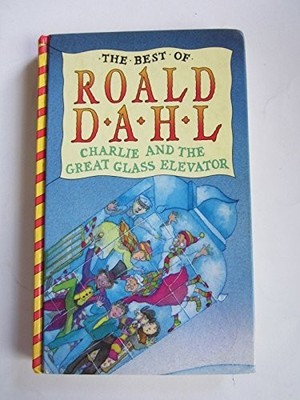 Charlie and the Great Glass Elevator (T..., Dahl, Roald