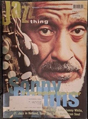 JAZZthing 17: Sonny Rollins/ Lee Konitz/ Lenny White/  Paul Kuhn u.a.