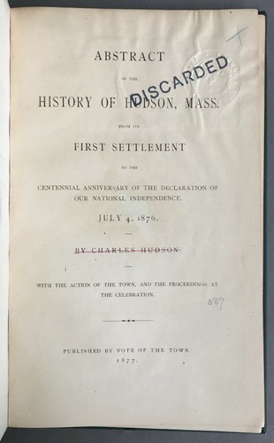 First Edition Charles Hudson Abstract of the History of Hudson, Mass. 1877 - Imagen 2 de 12