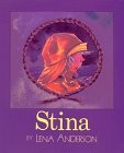 STINA By Lena Anderson - Hardcover *Excellent Condition*