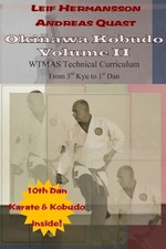 Leif Hermansson Andreas Quast Okinawa Kobudo ...