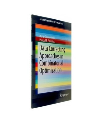 Data Correcting Approaches in Combinatorial Optimization, Panos M. Pardalos, Bor