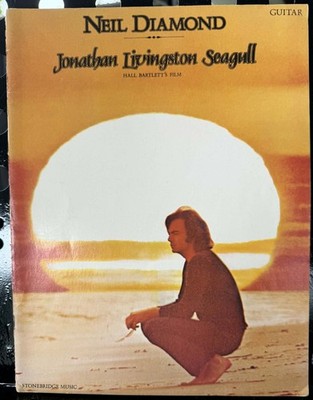 NEIL DIAMOND - JOHNATHON LIVINGSTON SEAGULL - GUITAR TRIO SONGBOOK 1973