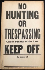 Vintage “No Hunting or Trespassing Keep Off” Sign Bernardsville NJ