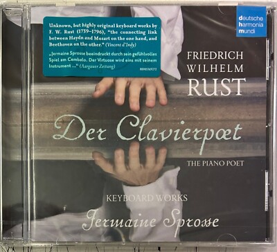 Friedrich Wilhelm Rust - : Der Clavierpoet (The Piano Poet, 2017)