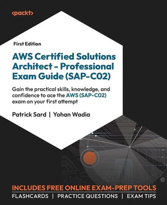AWS Certified Solutions Architect - Professional Exam Guide (SAP-C02) | Englisch