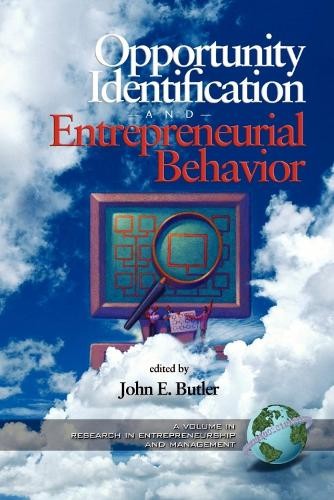 Opportunity Identification and Entrepreneurial Behavior - 9781593112431