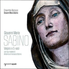 Giovanni Maria Sabino: Vespro a 5 voci by Sabino/Ensemble Barocco/Valerio CD