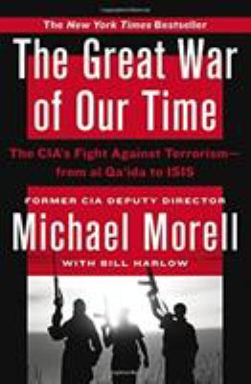 The Great War of Our Time : The CIA's Fight Against Terrorism--Fr