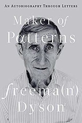 Maker of Patterns : An Autobiography Through Letters Hardcover Fr