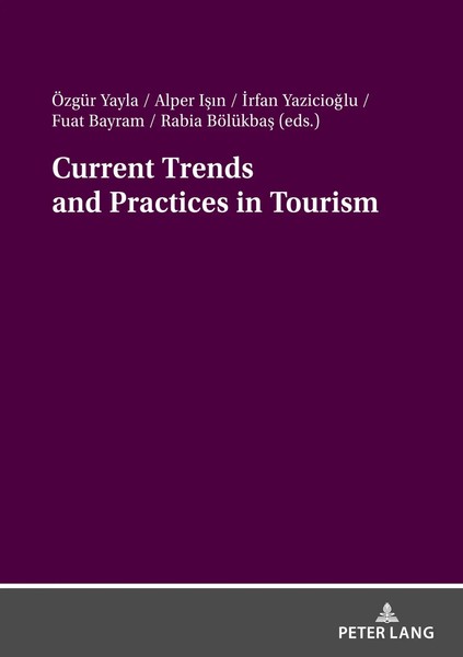 Current Trends And Practices In Tourism | ÖZgüR Yayla (U. A.) | Taschenbuch-image