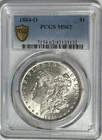 1884 O MORGAN DOLLAR PCGS MS 62