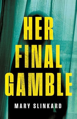 Mary V. Slinkard - Her Final Gamble - Paperback - G245Z-image