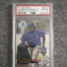 2017 Bowman Chrome Prospects Vladimir Guerrero Jr. #BCP32 PSA 10 Blue Jays