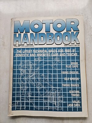 Motor Handbook: Technical Specs For 1985-91 Domestic & Imported Cars & Trucks