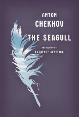 The Seagull by Chekhov, Anton