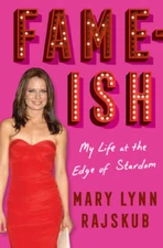 FAME-ISH: My Life at the Edge of Stardom - Hardcover - VERY GOOD