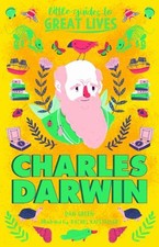 Little Guides to Great Lives: Charles Darwin Paperback Dan Green