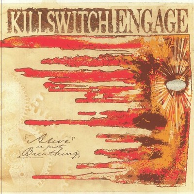 KILLSWITCH ENGAGE - Alive Or Just Breathing (reissue) - gatefold LP + insert