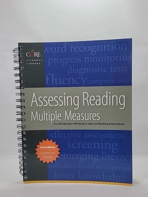 Assessing Reading Multiple Measures, 2nd Edition