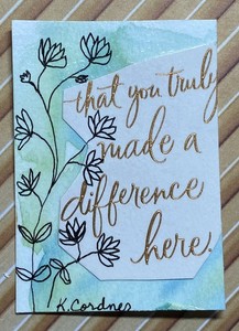 ACEO Original, You Make A Difference, Collage, Flowers, Kimberly Cordner