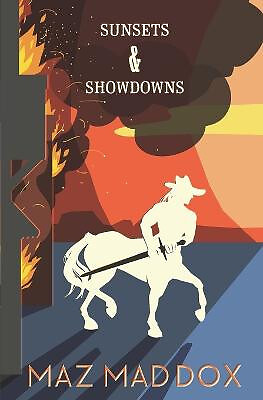 Sunsets & Showdowns (Stallion Ridge #7) By Raven Max - New Copy - 9798440863996